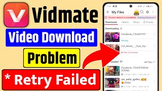 😥 Vidmate App Video Download Problem  Vidmate Retry Failed Problem  Vidmate retry link expired [upl. by Selie]