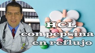 como tomar clorhidrato de betaina y pepsina en reflujo gastroesofágico Dr Javier Moreno [upl. by Rehpinnej]