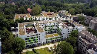 Moderne Psychiatrie  Eröffnung des Diagnostik Therapie und Forschungszentrums [upl. by Anawait]