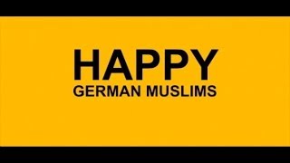 Pharrell  Happy German Muslims iSlam [upl. by Ecinue236]