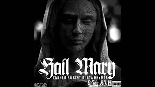 Hail Mary  2Pac Remix ft Eminem amp 50 Cent [upl. by Howland120]