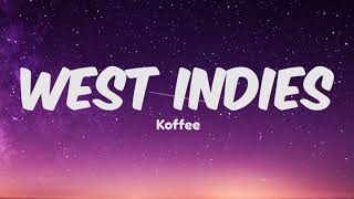 Koffee  West Indies Lyrics [upl. by Bradman]