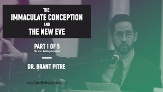 The Immaculate Conception and the New Eve Part 1 of 5 [upl. by Estas]