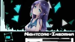 Nightcore Insomnia [upl. by Oniluap]