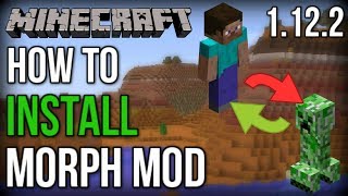 How to INSTALL the Morph Mod With Forge Minecraft 1122 [upl. by Elli342]