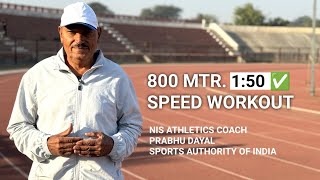 800m Speed Workout  800m In 150  800m Best Training Program  prabhudayal mppolice [upl. by Enyr]