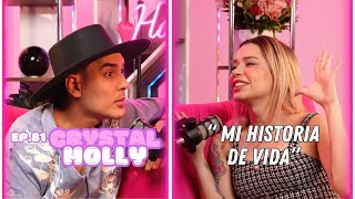 Hablemos De Tal  Ep 81  “CHISME CRYSTAL MOLLY MI HISTORIA DE VIDA”  UnTalFredo [upl. by Notrab788]