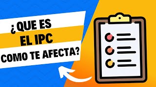 IPC ¡El Enemigo Silencioso de tu Bolsillo [upl. by Anola]