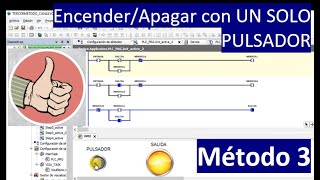 🔥ENCENDER Y APAGAR CON UN SOLO PULSADOR  METODO 3  LADDER PLC [upl. by Moya903]