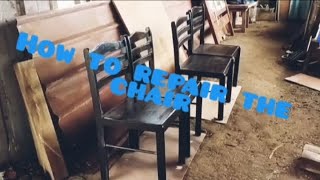 Paano ayusin ang upuan  how to repair the chair [upl. by Latrena137]