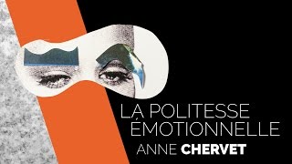 S3Odéon  La politesse émotionnelle  Anne CHERVET [upl. by Massie]