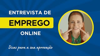 Entrevistas de emprego online dicas para sua aprovação [upl. by Arten481]