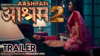 Ashram Season 2 Official Trailer  MX Player  Bobby Deol  Tridha Choudhury  Release Date [upl. by Merrick]