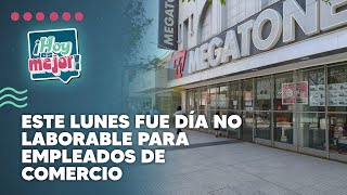 Este lunes fue día no laborable para empleados de comercio [upl. by Aggarwal]