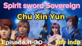 Spirit sword Sovereign season 1 eps 1130 Sub indo [upl. by Ellenet]