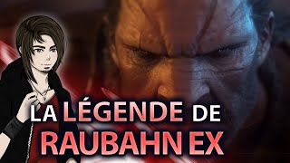 La légende de Raubahn EXTRÊME [upl. by Roede]