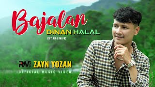 Zayn Yozan  Bajalan Di Nan Halal  Official Music VIdeo [upl. by Eical]