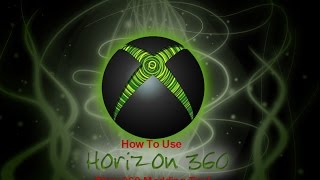 How to Use Horizon  An Xbox 360 Modding Tool [upl. by Stiegler]