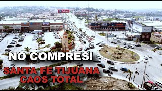 El trafico de Santa Fe Tijuana  antes de comprar ve este video [upl. by Tirreg889]