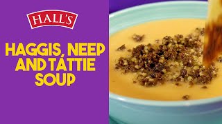 Halls Haggis Neeps and Tattie Soup video recipe [upl. by Arratal382]