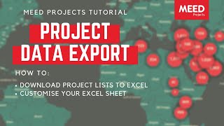 MEED Projects  Project Data Export tutorial [upl. by Treborsemaj600]