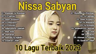 Nissa Sabyan  Full Album 2023  LAGU SHOLAWAT NABI MERDU TERBARU 2023 Penyejuk Hati [upl. by Vaish483]