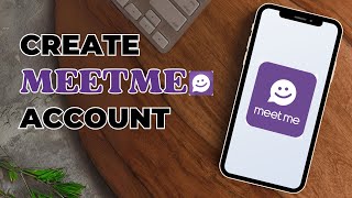 How To Create Meetme Account [upl. by Ravo]