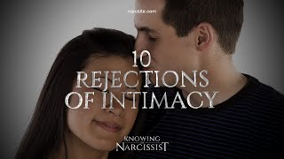 10 Rejections of Intimacy [upl. by Oirrad]