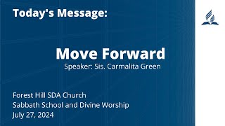 Move Forward  Forest Hill SDA Worship Experience [upl. by Ardek215]