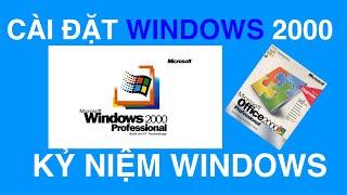 Cài Đặt Windows 2000 Pro  Windows Memories  How to Install Windows 2000 Pro [upl. by Christabelle941]