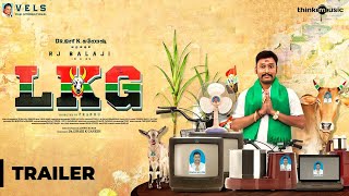 LKG Official Trailer  RJ Balaji Priya Anand JK Rithesh  Leon James  KR Prabhu [upl. by Ailet]