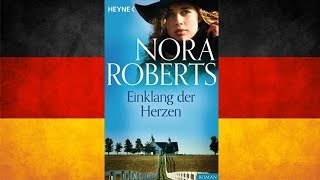 Einklang der Herzen von Nora Roberts  Hörbuch Komplett  Deutsch [upl. by Ahsilrak]