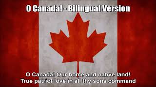 Canadian National Anthem O Canada  Bilingual Version With Lyrics [upl. by Laddie568]