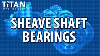 Sheave Shaft Bearings  Geared Elevator Machines [upl. by Ahsekal]