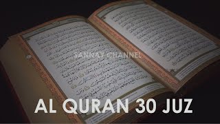 ALQURAN 30 JUZ FULL MERDU TANPA IKLAN [upl. by Ridan]