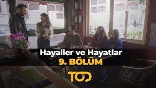 Hayaller ve Hayatlar 9 Bölüm  Yarım Kalan Veda [upl. by Liebman]