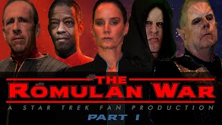 quotTHE ROMULAN WAR A Star Trek Fan Productionquot Part I [upl. by Wenona318]