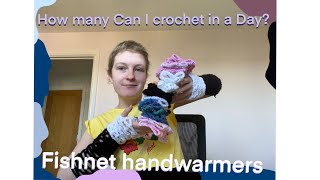 How many fishnet hand warmers can I crochet in one day  break down  Exact numbers [upl. by Anomer]