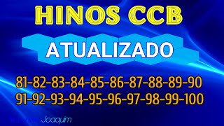 Hinos CCB ATUALIZADOS 81828384858687888980919293949596979899100 HINOS HINÁRIO 5 [upl. by Parrott]