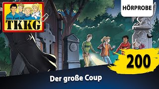 TKKG  Folge 200 Der große Coup  Hörprobe zum Hörspiel [upl. by Romito]