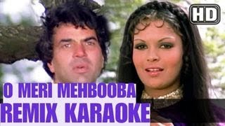 O Meri Mehbooba  Rafi Sahab  Remix  HD Karaoke With Scrolling Lyrics [upl. by Yrreiht680]