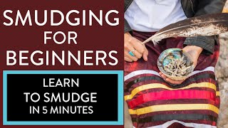 Smudging for Beginners  LEARN TO SMUDGE in 5 minutes [upl. by Zoellick63]