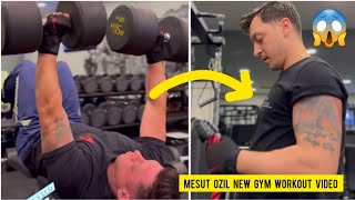 😱🏋🏼 Mesut Ozil new gym workout video with 50Kg weights shows off his incredible body transformation [upl. by Anayeek]