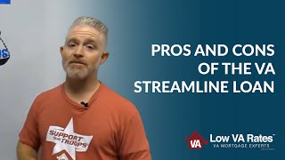 Pros and cons of the VA streamline loan [upl. by Neelrak]