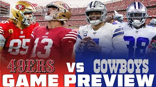 49ers vs Cowboys Game Preview [upl. by Trebloc]