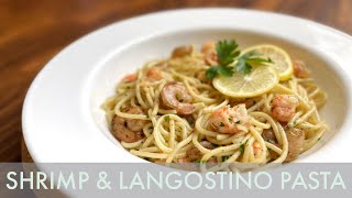 Shrimp amp Langostino Pasta [upl. by Kayla]