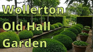 Wollerton Old Hall Garden [upl. by Adnilemre51]