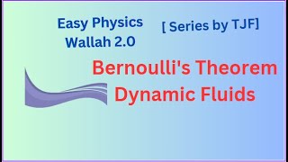 Bernoullis Theorem How to pass in 11th class physics Dynamic fluids CBSE 11th Easy way physics [upl. by Gearard]