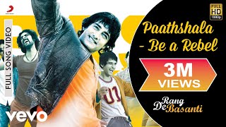 AR Rahman  Paathshaala Best VideoRang De BasantiAamir KhanSiddharthNaresh Iyer [upl. by Skantze137]