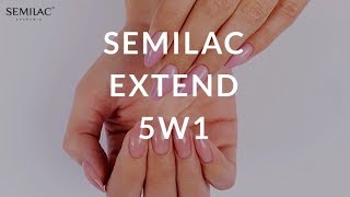 Wszystko o Semilac Extend 5w1  Semilac Quick Edu 18 ENG [upl. by Akanke420]